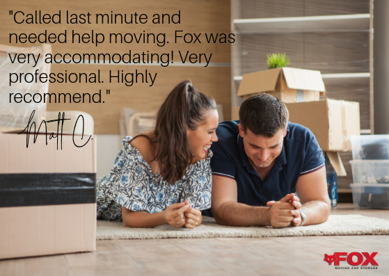 we love your feedback! july moving review roundup, fox™ moving and storage, experienced, trained professional movers